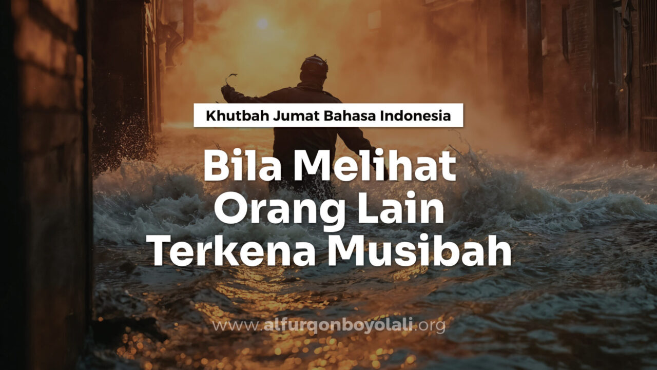 Bila Melihat Orang Lain Terkena Musibah (andalan)