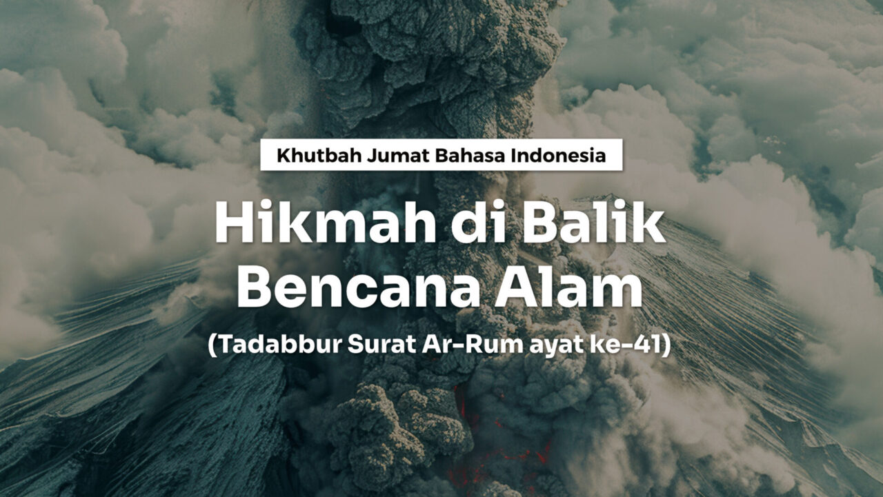 Hikmah di balik bencana alam (andalan)