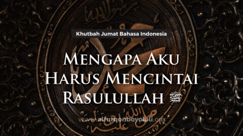 Mengapa aku harus cinta nabi